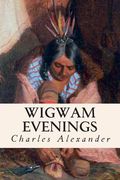 Wigwam Evenings (en Inglés)