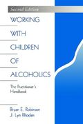 working with children of alcoholics: the practitioner's handbook (en Inglés)