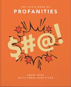 Little Book of Profanities: Know Your Sh*Ts From Your F*Cks