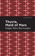 Thuvia, Maid of Mars (Mint Editions)