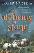 the alchemy of stone (en Inglés)