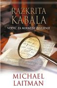 Razkrita Kabala: Vodic Za Mirnejse Zivljenje (en Esloveno)