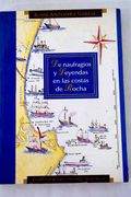 De naufragios y leyendas en las costas de Rocha