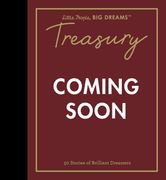 Little People, BIG DREAMS: Treasury. 50 Stories from Brilliant Dreamers (en Inglés)