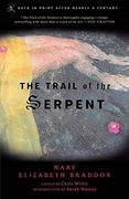 The Trail of the Serpent (Modern Library Classics) (en Inglés)