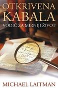 Otkrivena Kabala: Vodic Za Mirniji Zivot (en Croacia)