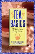 tea basics,a quick and easy guide