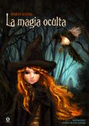 La Magia Oculta (in Spanish)