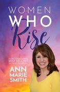 Women Who Rise- Ann Marie Smith (en Inglés)