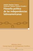 Filosofia Politica de las Independencias Latinoamericanas