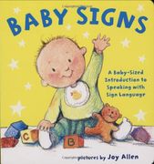 Baby Signs: A Baby-Sized Introduction to Speaking With Sign Language (en Inglés)
