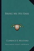 bring me his ears