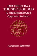 deciphering signs of god: a phenomenological approach to islam (en Inglés)