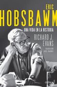 Eric Hobsbawm - una Vida en la Historia (in Spanish)