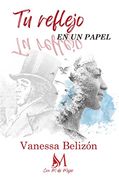 Tu Reflejo en un Papel