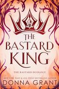 The Bastard King (The Bastard Duology) (en Inglés)