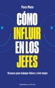 Cómo influir en los jefes
