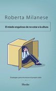 El Miedo Engañoso de no Estar a la Altura
