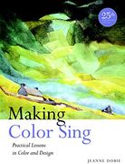 Making Color Sing, 25Th Anniversary Edition: Practical Lessons in Color and Design (en Inglés)
