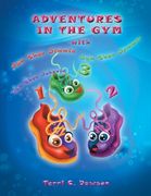 Adventures In the Gym: With Jym Shoe Jimmie Jym Shoe Jammie Jym Shoe Johnnie (en Inglés)