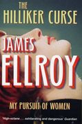 The Hilliker Curse: My Pursuit of Women (en Inglés)