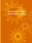International Foundation Mathematics Workbook One (en Inglés)