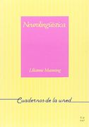 Neurolingüística (CUADERNOS UNED) - Lilianne MANNING MELEAN - UNED