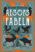 Aesops Fabeln. Illustriert von Arthur Rackham (en Alemán)