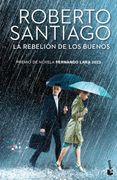 La Rebelion de los Buenos (in Spanish)