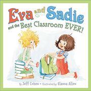 Eva and Sadie and the Best Classroom Ever! 