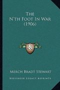 the n'th foot in war (1906) (en Inglés)