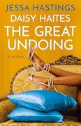 Daisy Haites: The Great Undoing (The Magnolia Parks Universe) (en Inglés)