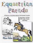 Equestrian Parade: A Special Coloring Book for Horse Lovers (en Inglés)