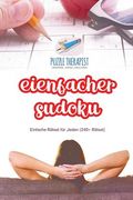 Einfacher Sudoku Einfache Rätsel für Jeden (240+ Rätsel) (en Alemán)