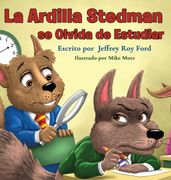 La Ardilla Stedman se Olvida de Estudiar