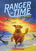 D-Day: Battle on the Beach (Ranger in Time) (en Inglés)