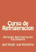Curso de Refrigeracion: Curso Rapido de Refrigeracion
