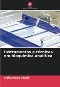 Instrumentos e Técnicas em Bioquímica Analítica (en Portugués)