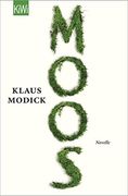 Moos: Novelle (en Alemán)