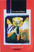 Los Murcielagos - Leonardo Pitlevnik - Notanpuan