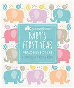 Baby's First Year: Memories for Life - a Keepsake Journal of Milestone Moments 