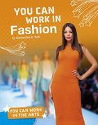 You Can Work in Fashion (en Inglés)