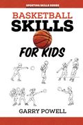 Basketball Skills for Kids 