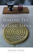 Making Tea, Making Japan (en Inglés)