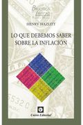 Lo que Debemos Saber Sobre la Inflacion