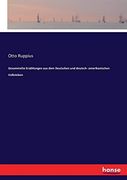 Gesammelte Erzählungen aus dem Deutschen und Deutsch- Amerikanischen Volksleben (in German)