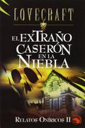 El Extraño Caserón en la Niebla: Relatos Oníricos ii (Icaro)
