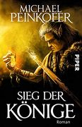 Sieg der Könige: Roman (Die Könige, Band 3) (in German)