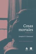 Cosas Mortales. Antologia Poetica