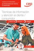 (Uf0037) Manual. Tecnicas de Informacion y Atencion al Cliente / Consumidor / Usuario